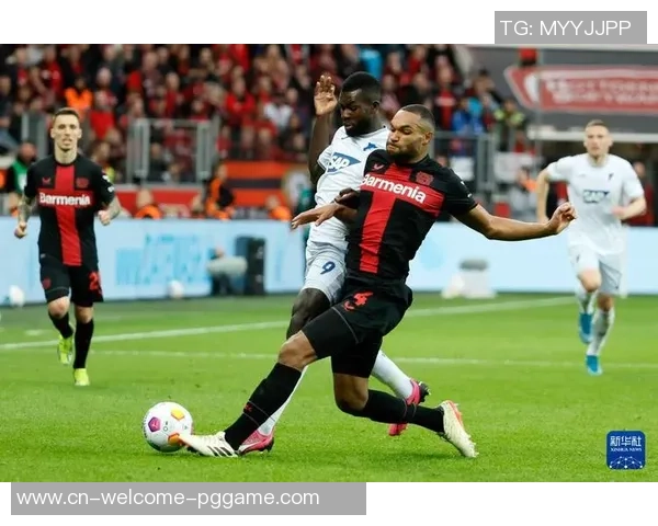 勒沃库森队与霍芬海姆精彩对决现场直播全程回顾与分析